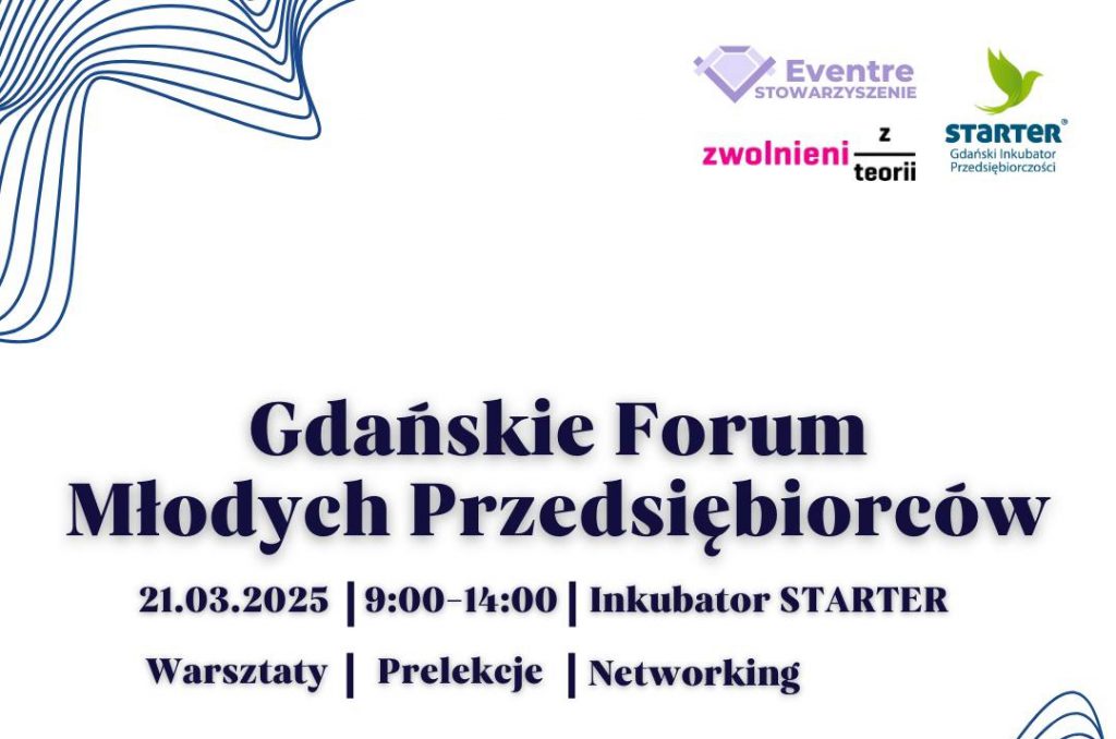 Gdansk Forum for Young Entrepreneurs – your chance to start in business!